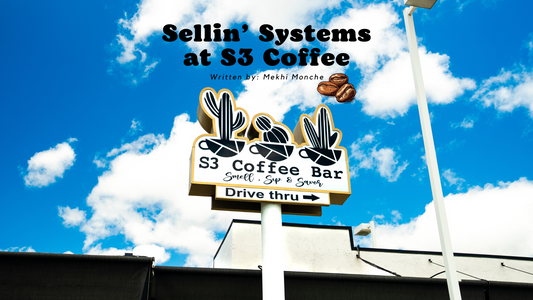 Sellin' Systems at S3 Coffee Shop ☕️